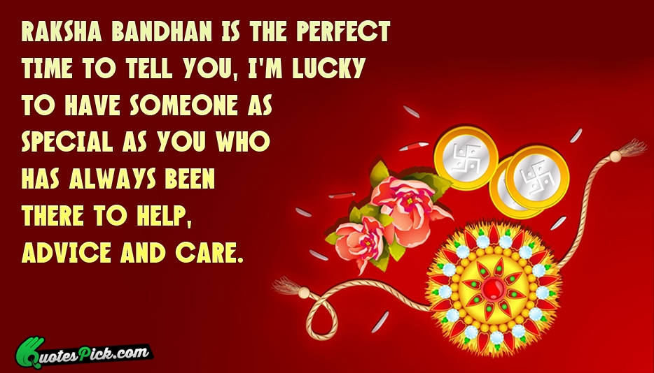 Raksha Bandhan Is The Perfect Time Quote by Unknown