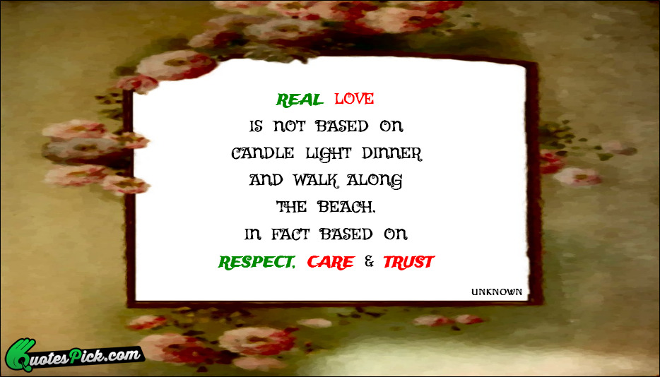 REAL LOVE IS NOT BASED ON Quote by Unknown