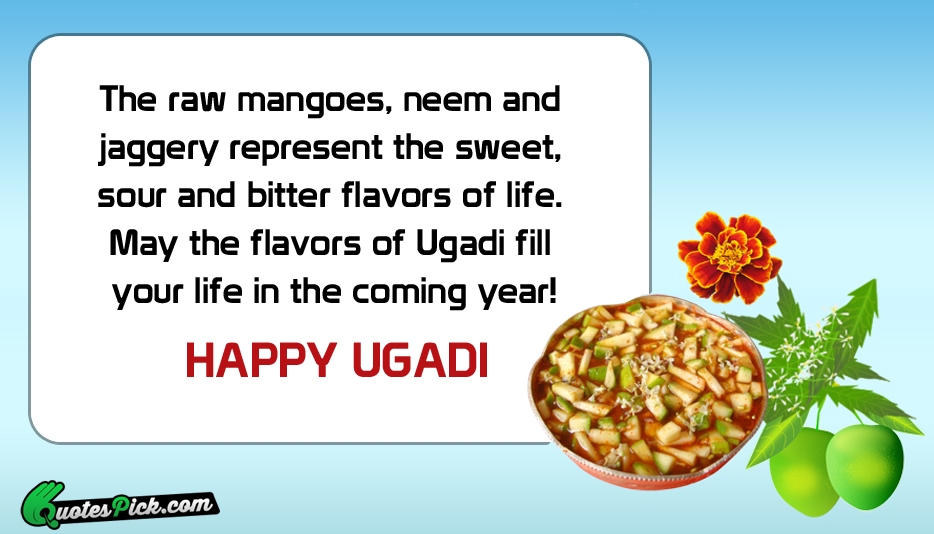 The Raw Mangoes Neem And Jaggery Quote by Unknown