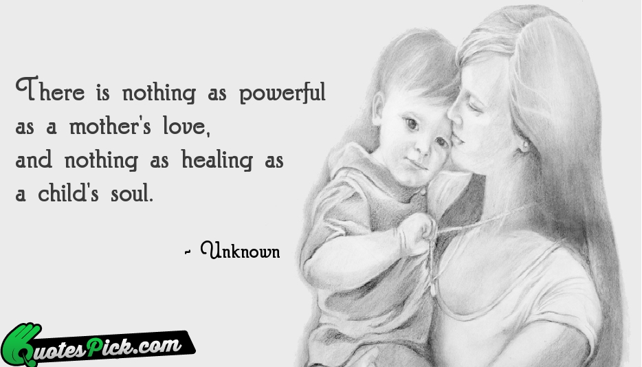 There Is Nothing As Powerful As Quote by Unknown