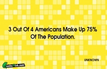 3 Out Of 4 Americans