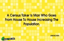 A Census Taker Is Man Quote
