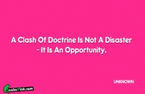 A Clash Of Doctrine Is Quote