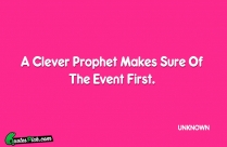 A Clever Prophet Makes Sure Quote