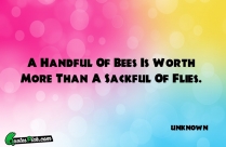 A Handful Of Bees Is Quote