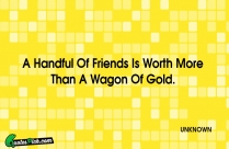 A Handful Of Friends Is Quote