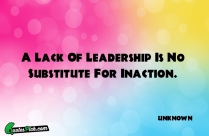 A Lack Of Leadership Is