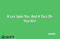 A Lex Upon You And