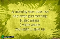 A Morning Text Does Not Quote