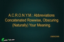 ACRONYM Abbreviations Concatenated Rowwise Obscuring Quote