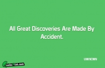 All Great Discoveries Are Made