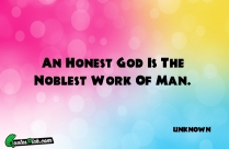An Honest God Is The