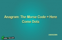 Anagram The Morse Code