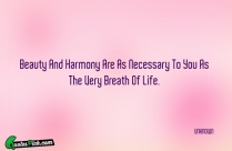 Beauty And Harmony Are As Quote