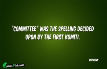Committee Was The Spelling Decided