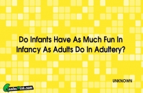 Do Infants Have As Much