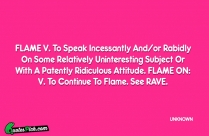 FLAME V To Speak Incessantly Quote