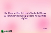 I Had A Dream Last