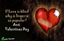 If Love Is Blind, Why
