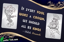 If Every Fool Wore Crown Quote