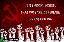 It Is Labour Indeed
