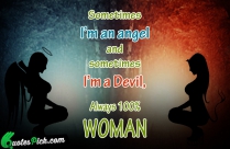 Sometimes I Am An Angel Quote
