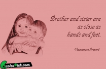 Brother And Sister Are As Quote