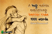 A Hug Makes Everything Better Quote